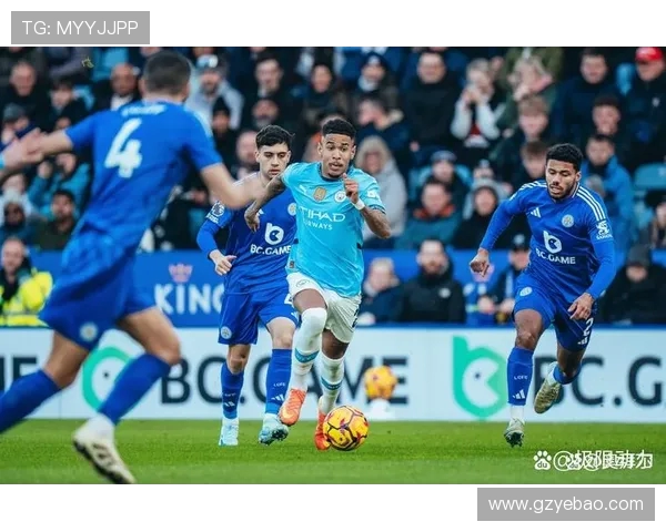 莱斯特城迎战曼城精彩直播全程回顾与赛后分析